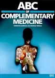 Cover of ABC of Complementary Medicine by Catherine Zollman Andrew J. Vickers 0727912372
