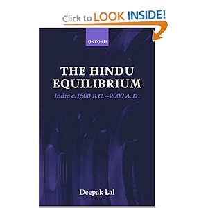 The Hindu Equilibrium: India c. 1500 B.C.-2000 A.D. Deepak Lal