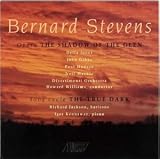 Stevens - The Shadow of the Glen (opera) / The True Dark (song cycle)