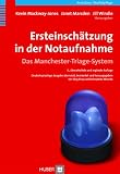 Ersteinsch�tzung in der Notaufnahme: Das Manchester-Triage-System