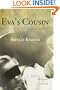 Eva's Cousin