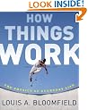 How Things Work: The Physics of Everyday Life