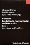 Handbuch Interkulturelle Kommunikation und Kooperation Band 1 und 2