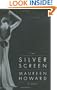 The Silver Screen: A Novel