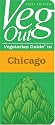 Veg Out: Vegetarian Guide to Chicago (Vegout Vegetarian Guide)