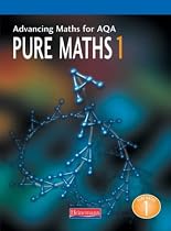 Advancing Maths for AQA Pure Maths 1 (Advancing Maths for AQA 1st edition)
