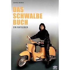 Das Schwalbe Buch. Ein Ratgeber
