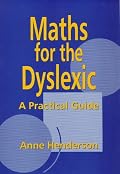 Maths for the Dyslexic: A Practical Guide