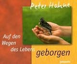Auf den Wegen des Lebens geborgen