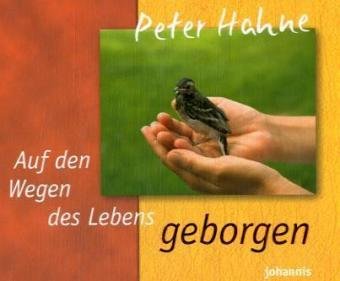 Auf den Wegen des Lebens geborgen