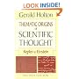 Thematic Origins of Scientific Thought: Kepler to Einstein