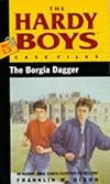 BORGIA DAGGER (HARDY BOYS CASE FILE 13): BORGIA DAGGER (Hardy Boys Casefiles No 13)