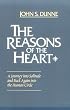The Reasons of the Heart: A Journey into Solitude and Back Again into the Human Circle
