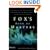 Fox's Book of Martyrs: A History of the Lives, Sufferings, and Deaths of the Early Christian and Protestant Martyrs