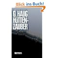 H�ttenzauber. Kriminalroman.
