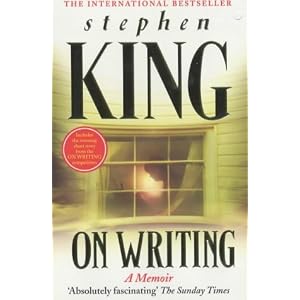 On Writing: A Memoir of the Craft