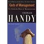 Gods of Management: The Changing Work of Organisations (Organizations): The Changing Work of Organisations