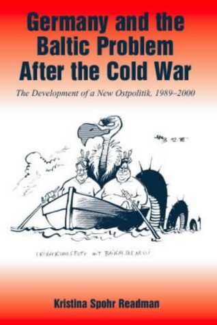 Germany and The Baltic Problem After the Cold War