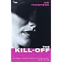 The Kill-off (Vintage Crime/Black Lizard)