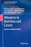 Advances in nutrition and cancer