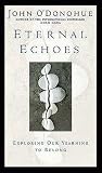 Eternal Echoes: Exploring Our Yearning to Belong
