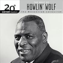 20th Century Masters - The Millennium Collection: The Best of Howlin' Wolf
