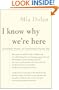 I Know Why We're Here: An Ordinary Woman, An Extraordinary Psychic Gift