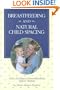 Breastfeeding and Natural Child Spacing: How Ecological Breastfeeding Spaces Babies