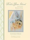 Bride's Year Ahead: The Ultimate Month by Month Wedding Planner