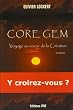 Core Gem : Voyage au coeur de la Cr�ation