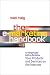 The e-Marketing Handbook: An Indispensable Guide to Marketing Your Products & Services on the Internet