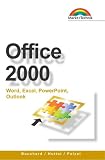 Office 2000 - Taschenbuch . Word, Excel, PowerPoint, Outlook