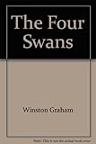 The four swans : a novel of Cornwall, 1795-7