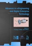 Advances in E-Engineering and Digital Enterprise Technology: Proceedings of the 4th International Conference on E-Engineering and Digital Enterprise