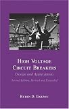 Review CRC  / High Voltage Circuit Breakers (Electrical Engineering and Electronics, 114)