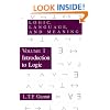 Logic, Language, and Meaning, Volume 1: Introduction to Logic
