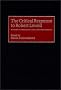 The Critical Response to Robert Lowell