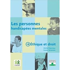 Les personnes handicap�es mentales : �thique et droit