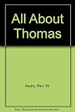 Thomas : all about Thomas