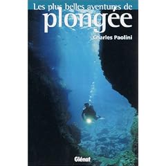 Les Plus Belles aventures de plong�e