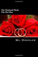 Her Husband Made Her Do Him (Volume 1)