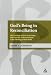 God's Being in Reconciliation: The Theological Basis of the Unity and Diversity of the Atonement in the Theology of Karl Barth (T&T Clark Studies In Systematic Theology)