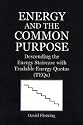 Energy and the Common Purpose: Descending the Energy Staircase with Tradable Energy Quotas (TEQs)