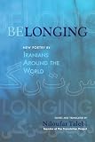 Belonging : new poetry by Iranians around the world