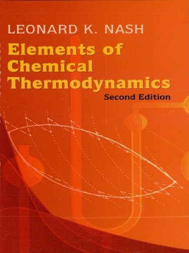 Elements of Chemical Thermodynamics: Second Edition (Dover Books on Chemistry)
