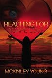 Reaching for Agape Love