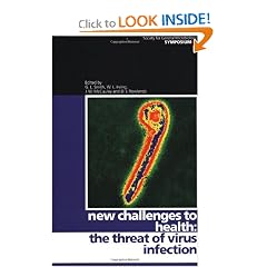 New Challenges to Health: The Threat of Virus Infection (Society for General Microbiology... by G. L. Smith, W. L. Irving, J. W. McCauley and D. J. Rowlands