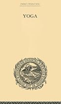 Yoga as Philosophy and Religion (Trubner's Oriental)