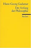 Der Anfang der Philosophie - Hans G Gadamer