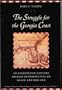 Struggle for Georgia Coast: An Eighteenth-Century Spanish Retrospective on Guale and Mocama (Archaeology of Mission Santa Catalina de Guale)